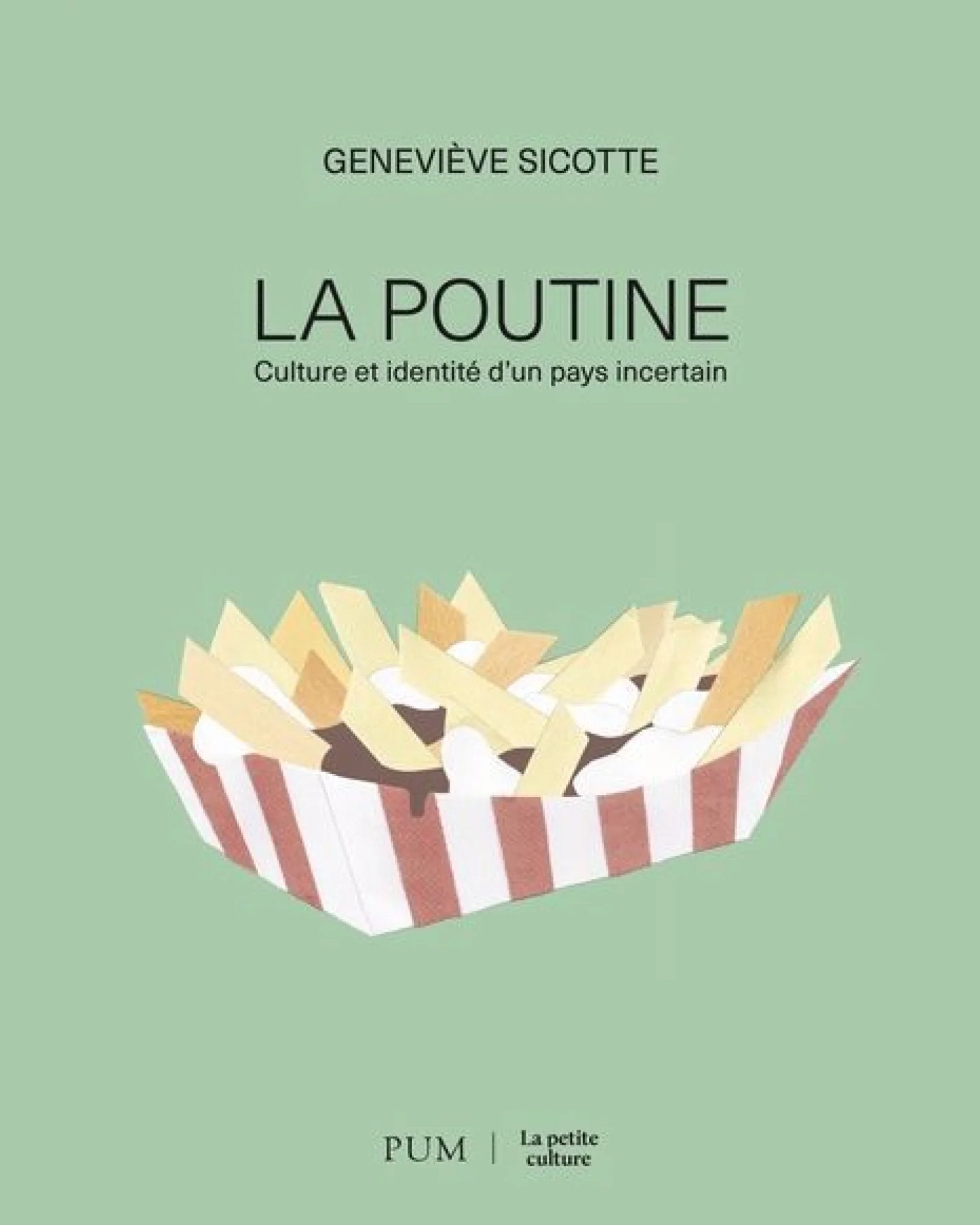 La poutine : Culture et identité d'un pays incertain