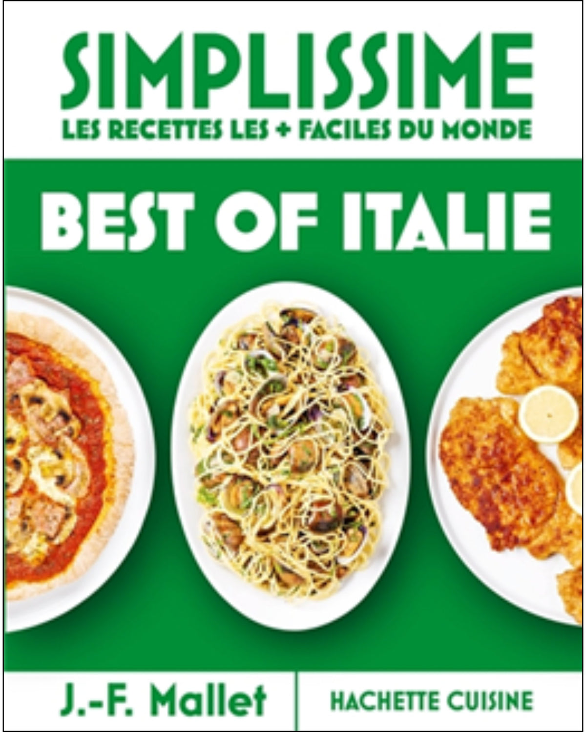 Simplissime, les recettes les + faciles du monde : best of Italie - À PARAÎTRE