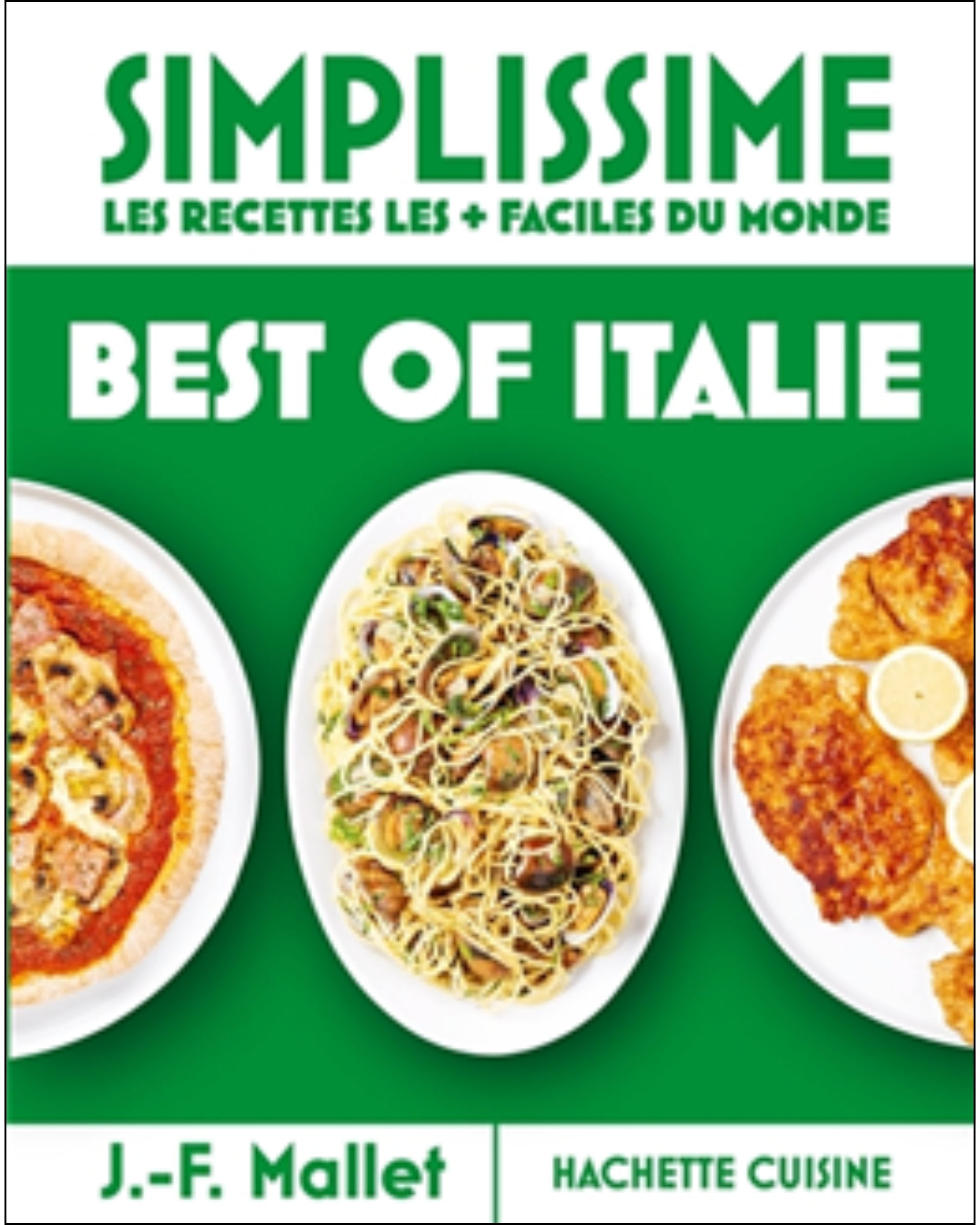 Simplissime, les recettes les + faciles du monde : best of Italie - À PARAÎTRE