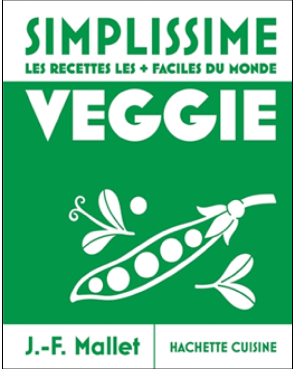 Simplissime, les recettes les + faciles du monde : veggie - À PARAÎTRE