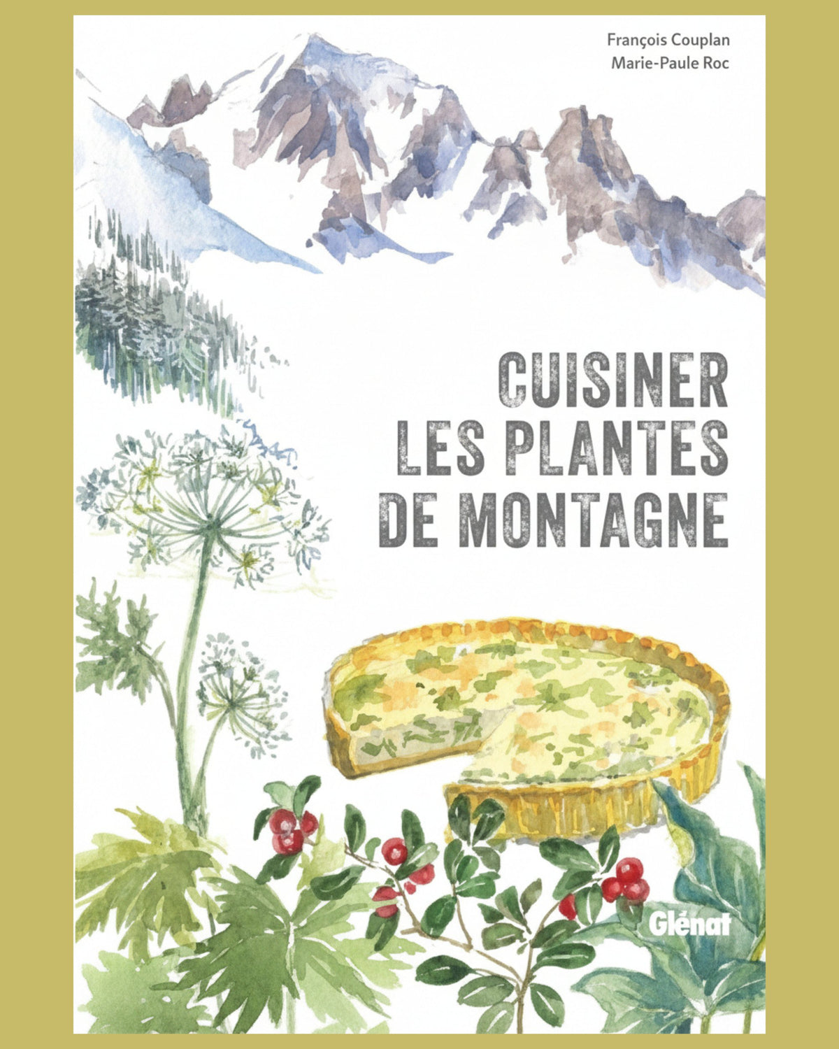 Cuisiner les plantes de montagne - À PARAÎTRE