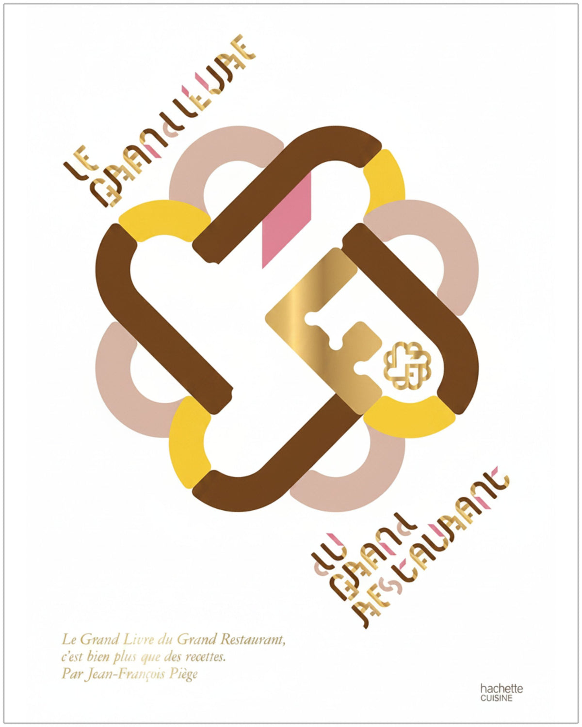 Le Grand Livre du Grand Restaurant