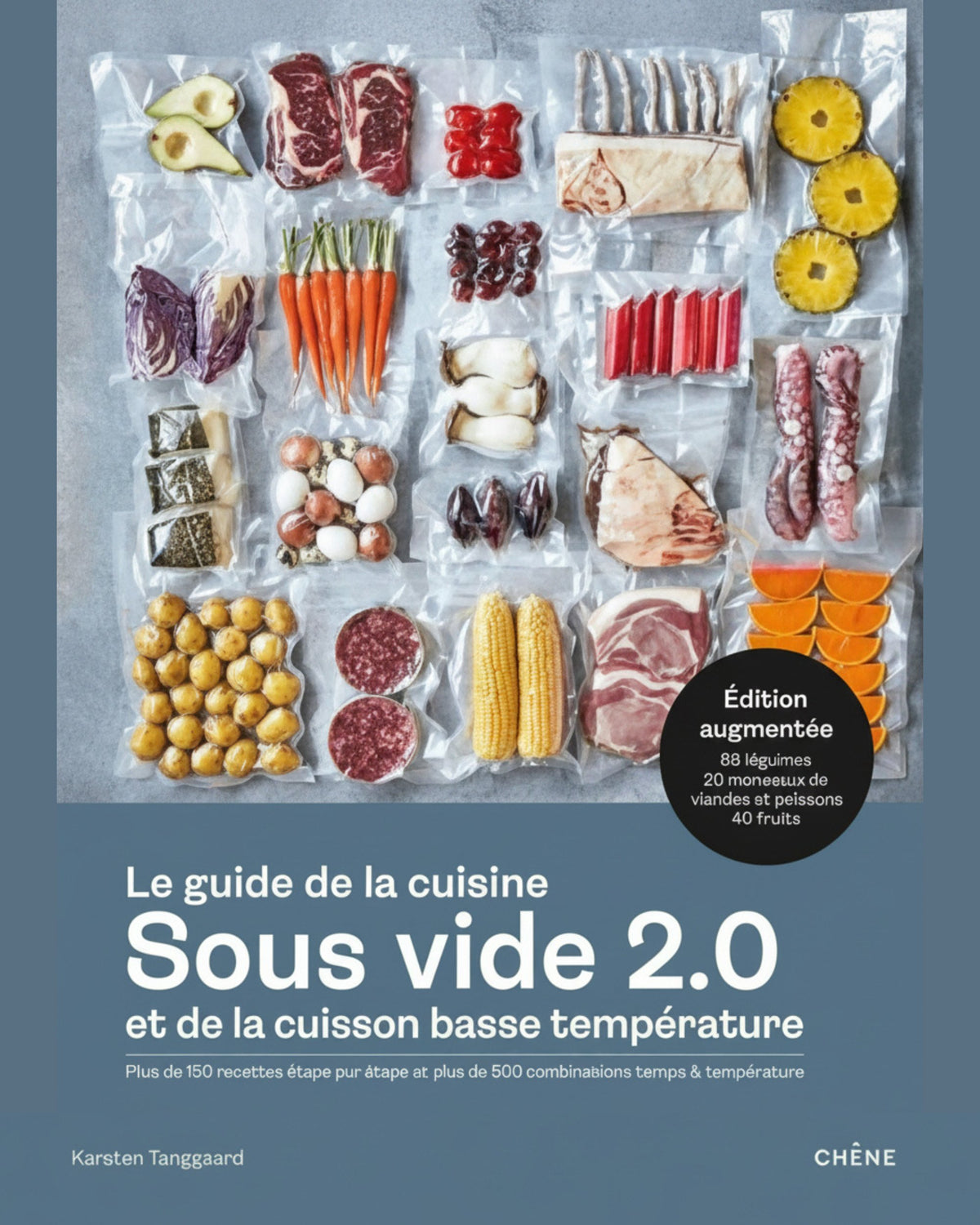 Le guide de la cuisine sous-vide 2.0 et de la cuisine basse température -