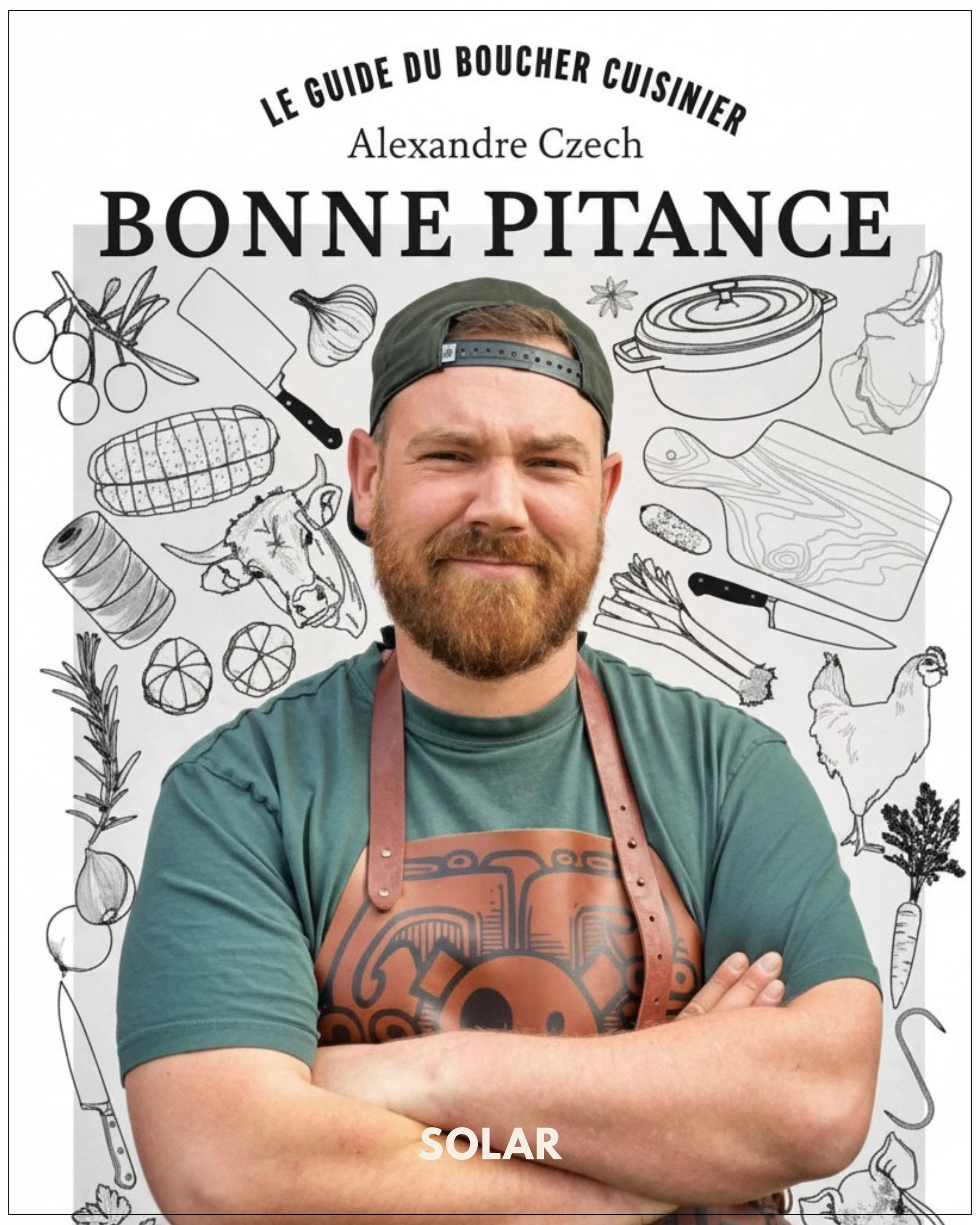 Bonne pitance : le guide du boucher cuisinier