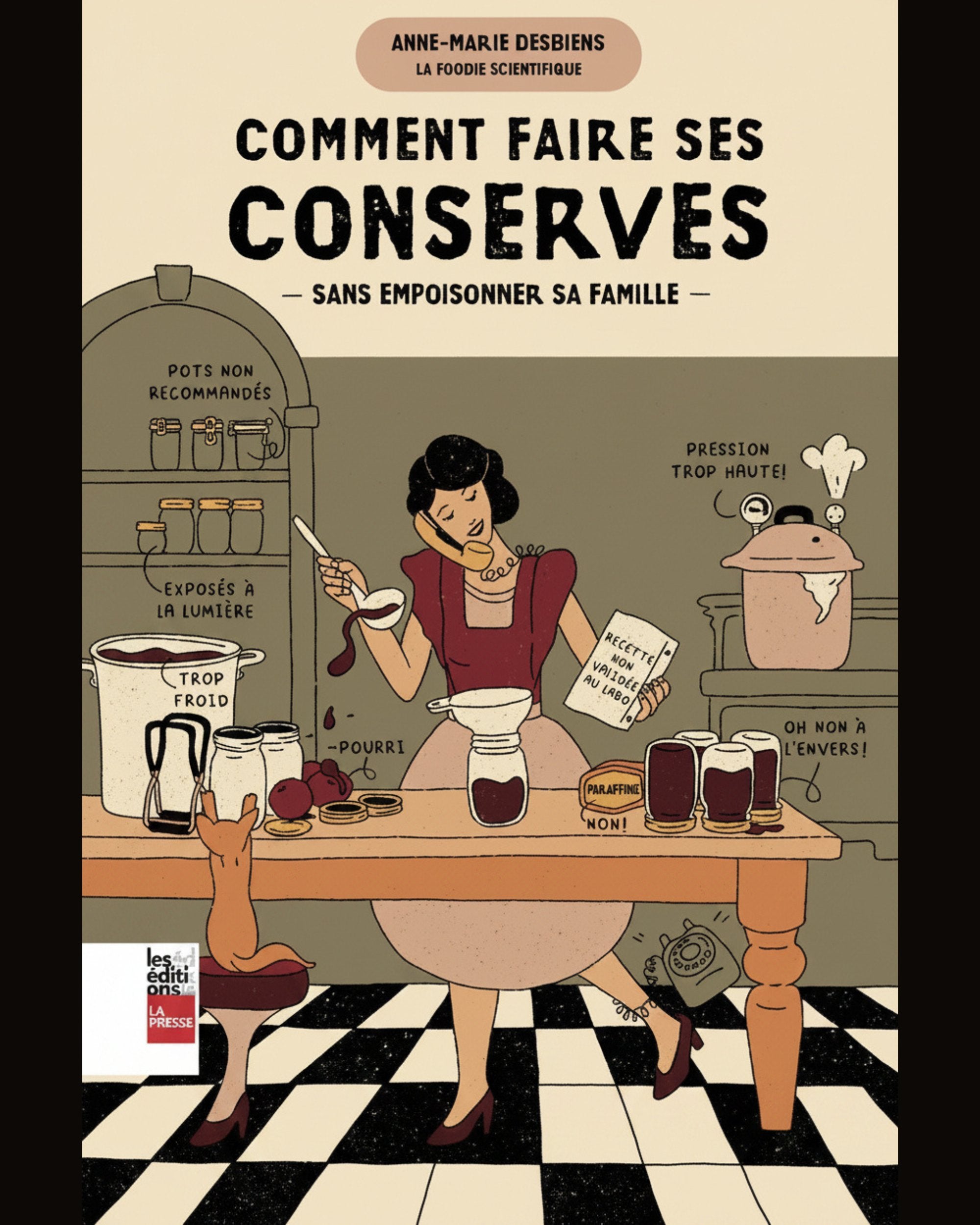 Comment faire ses conserves sans empoisonner sa famille