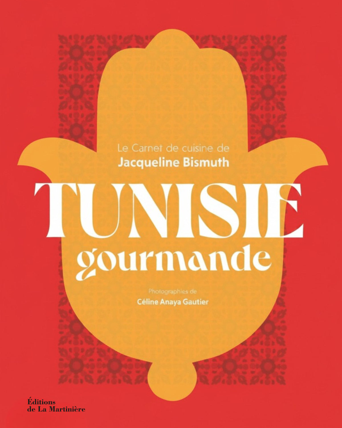 Tunisie gourmande : le carnet de cuisine