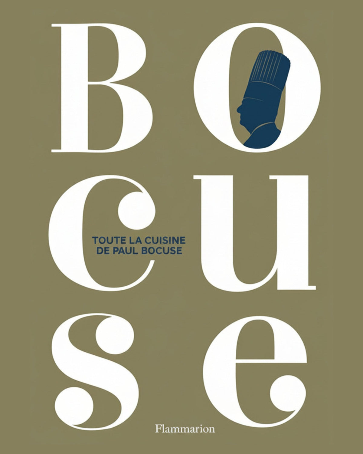 Toute la cuisine de Paul Bocuse