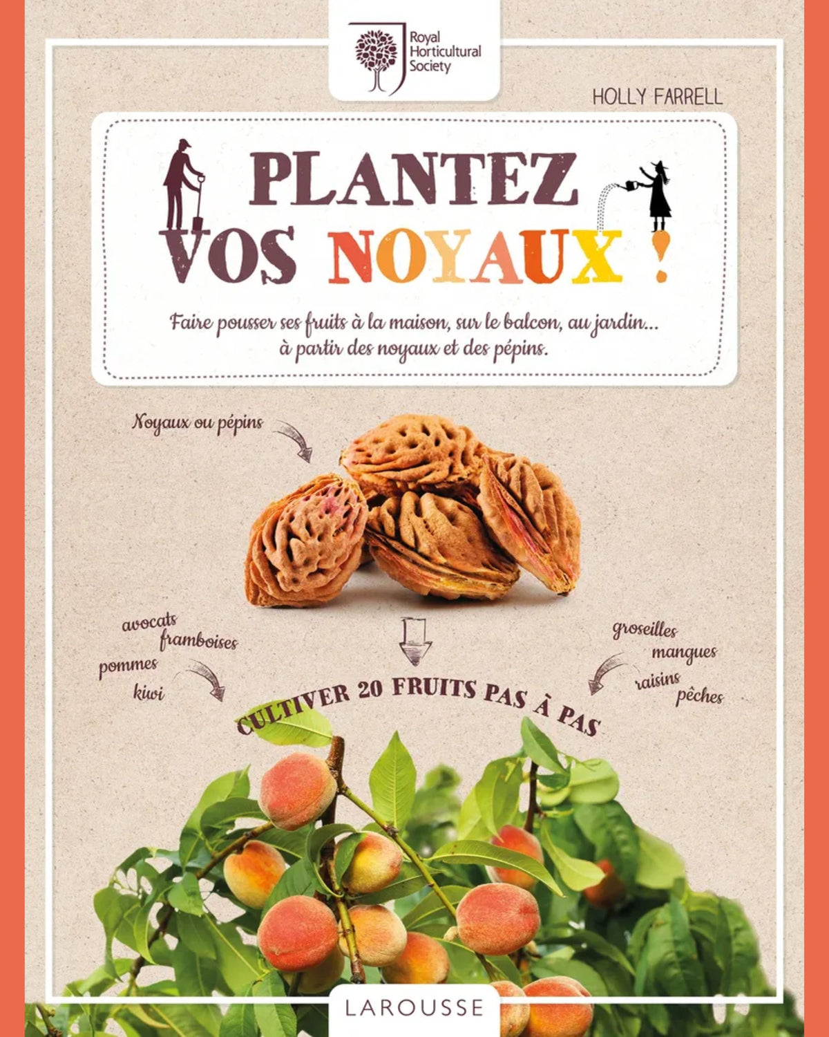 Plantez vos noyaux ! - À PARAÎTRE