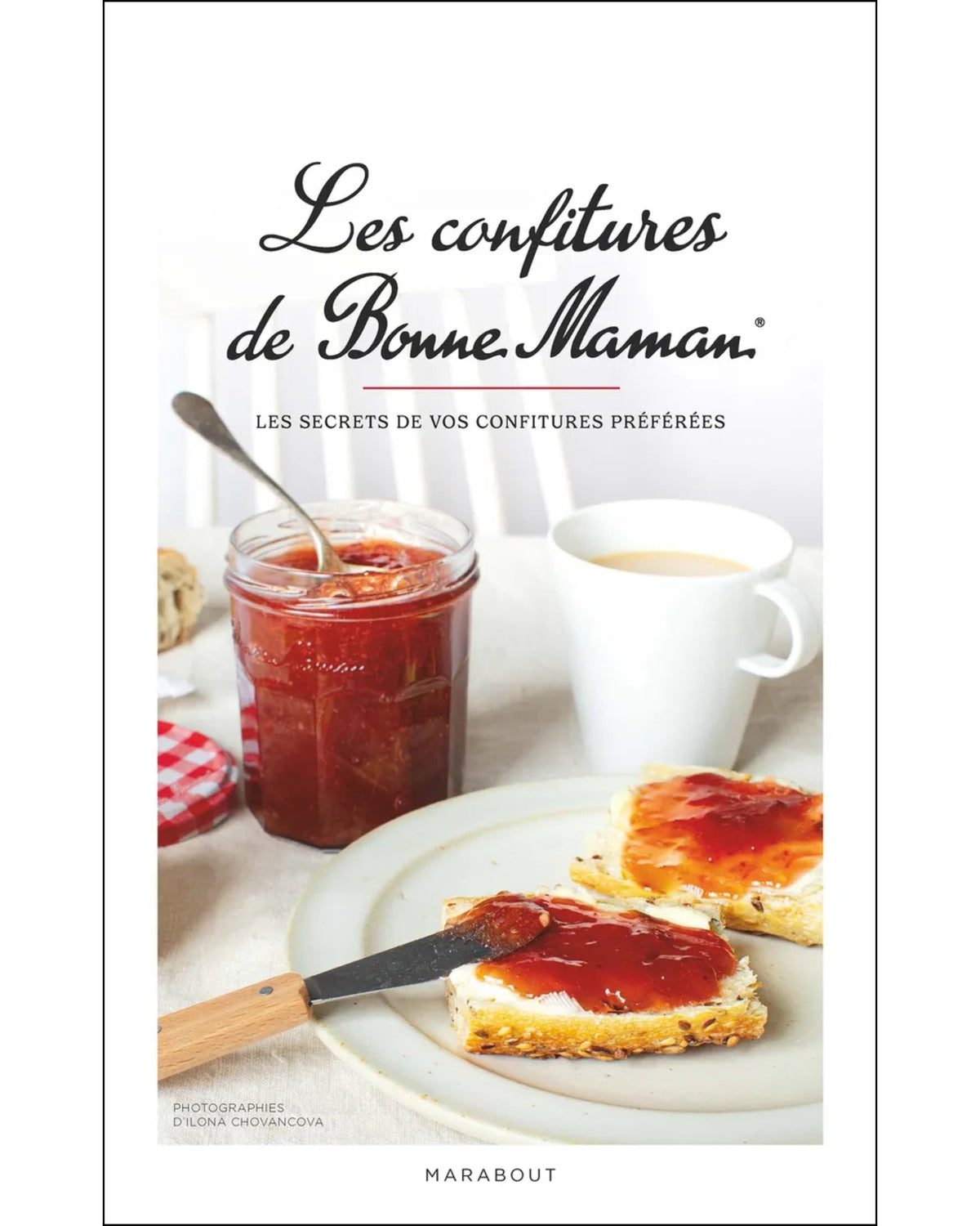 Les confitures de Bonne Maman : les secrets de vos confitures préférées - À PARAÎTRE