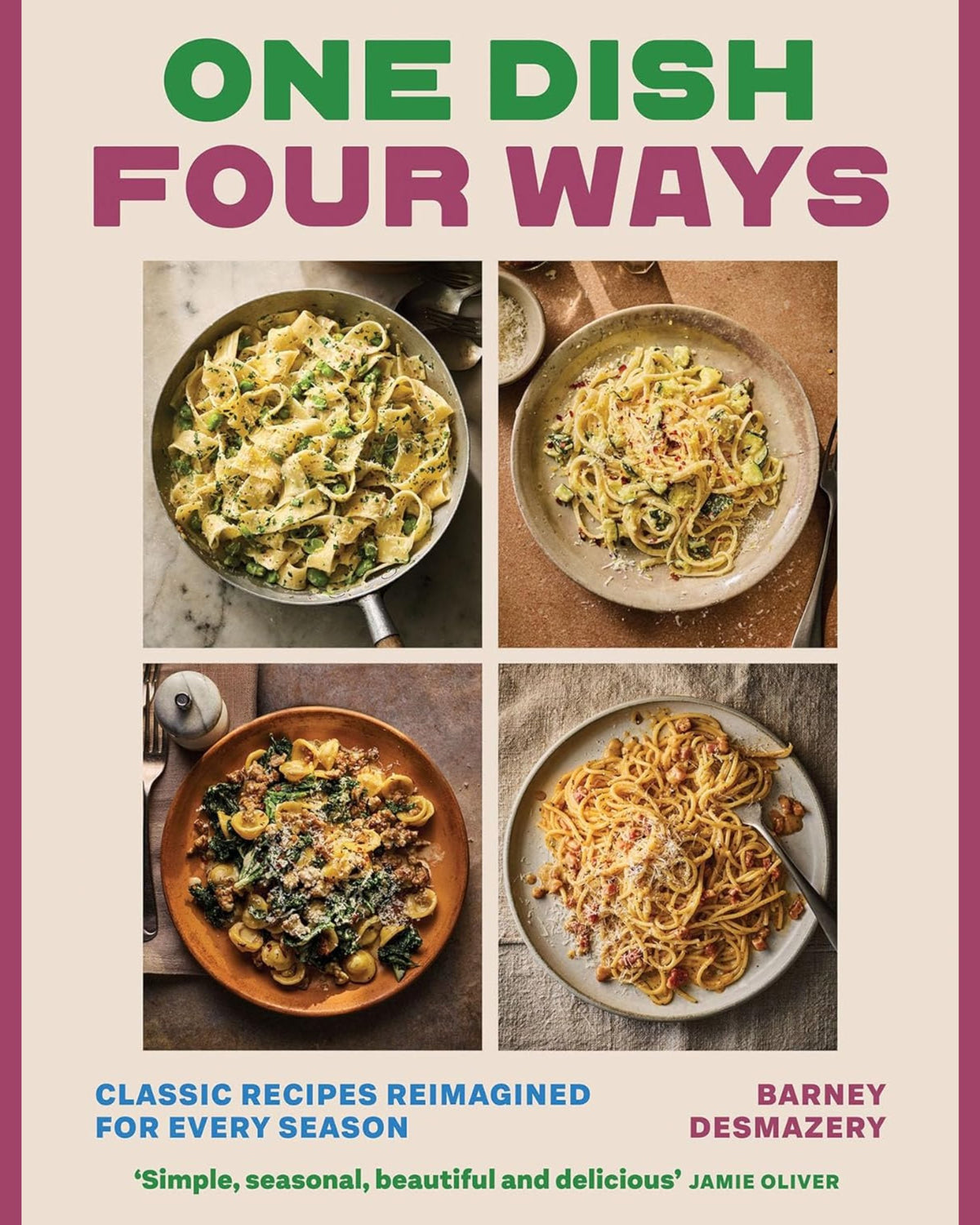 One Dish Four Ways