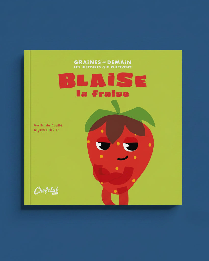 Blaise la fraise