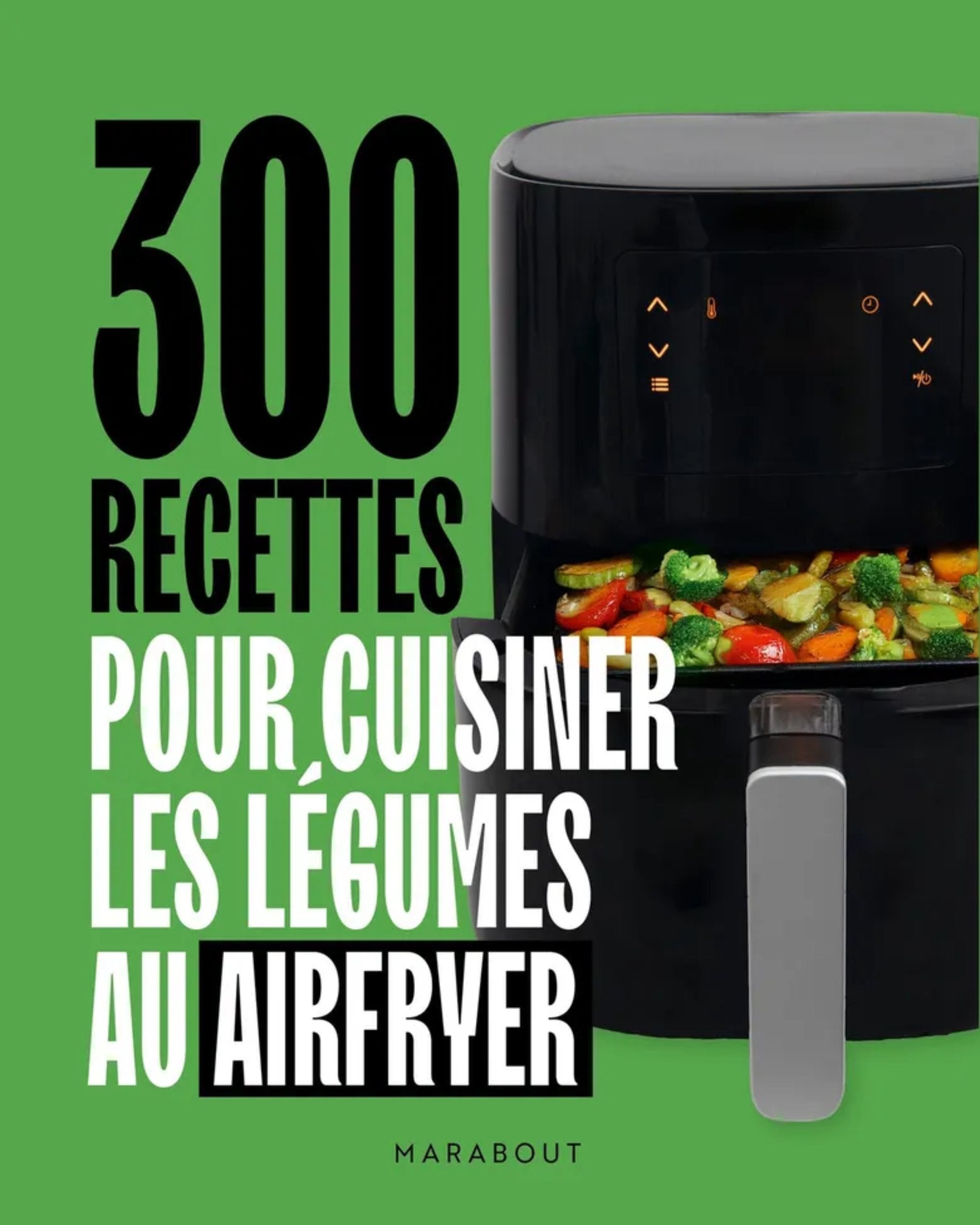 The Art of Airfryer Cooking on a Budget: 130 Simple Recipes for the Whole Family - Audrey Chocmiel