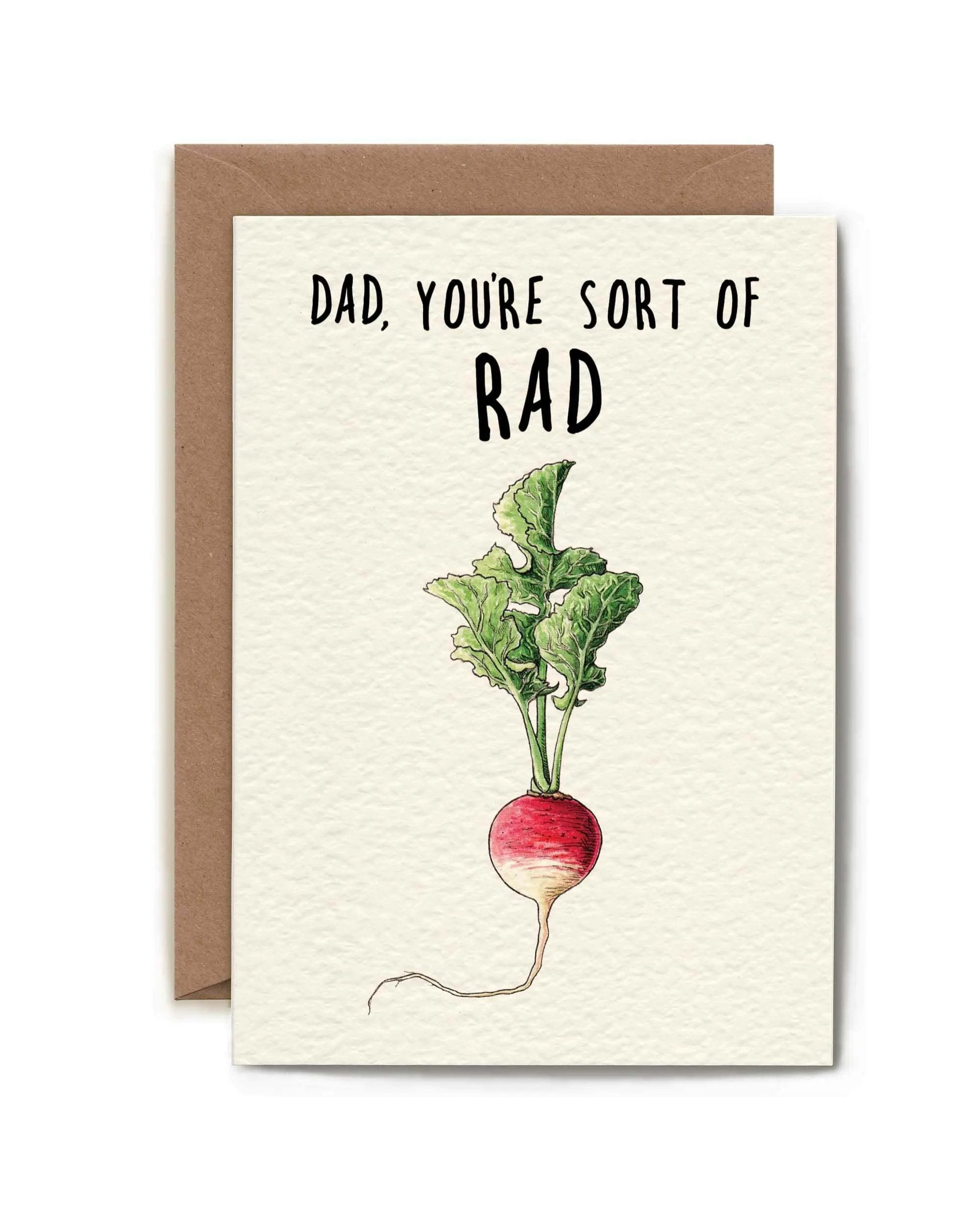 Carte de souhaits - Dad, you're sort of rad (Radis)