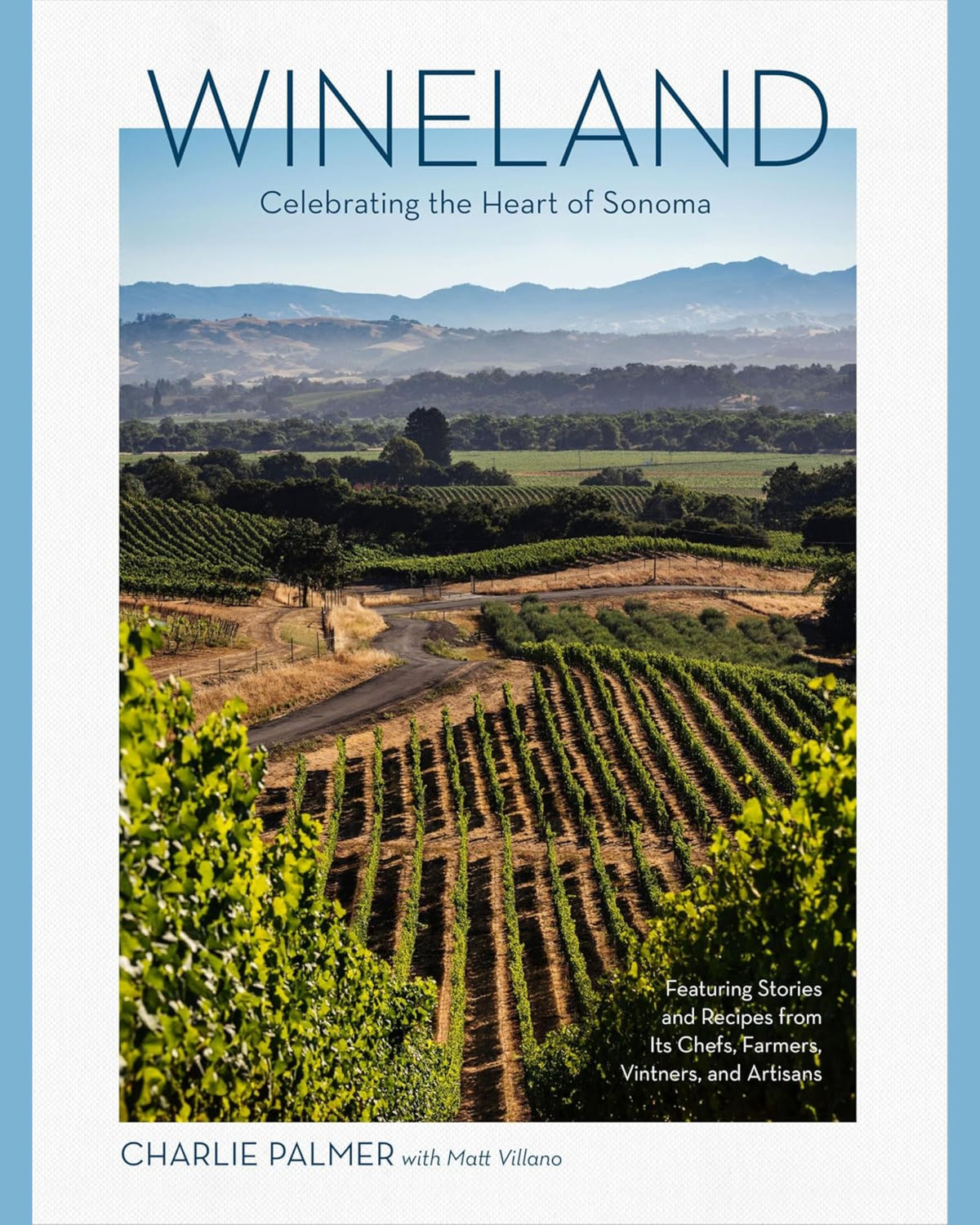 Wineland: Celebrating the Heart of Sonoma