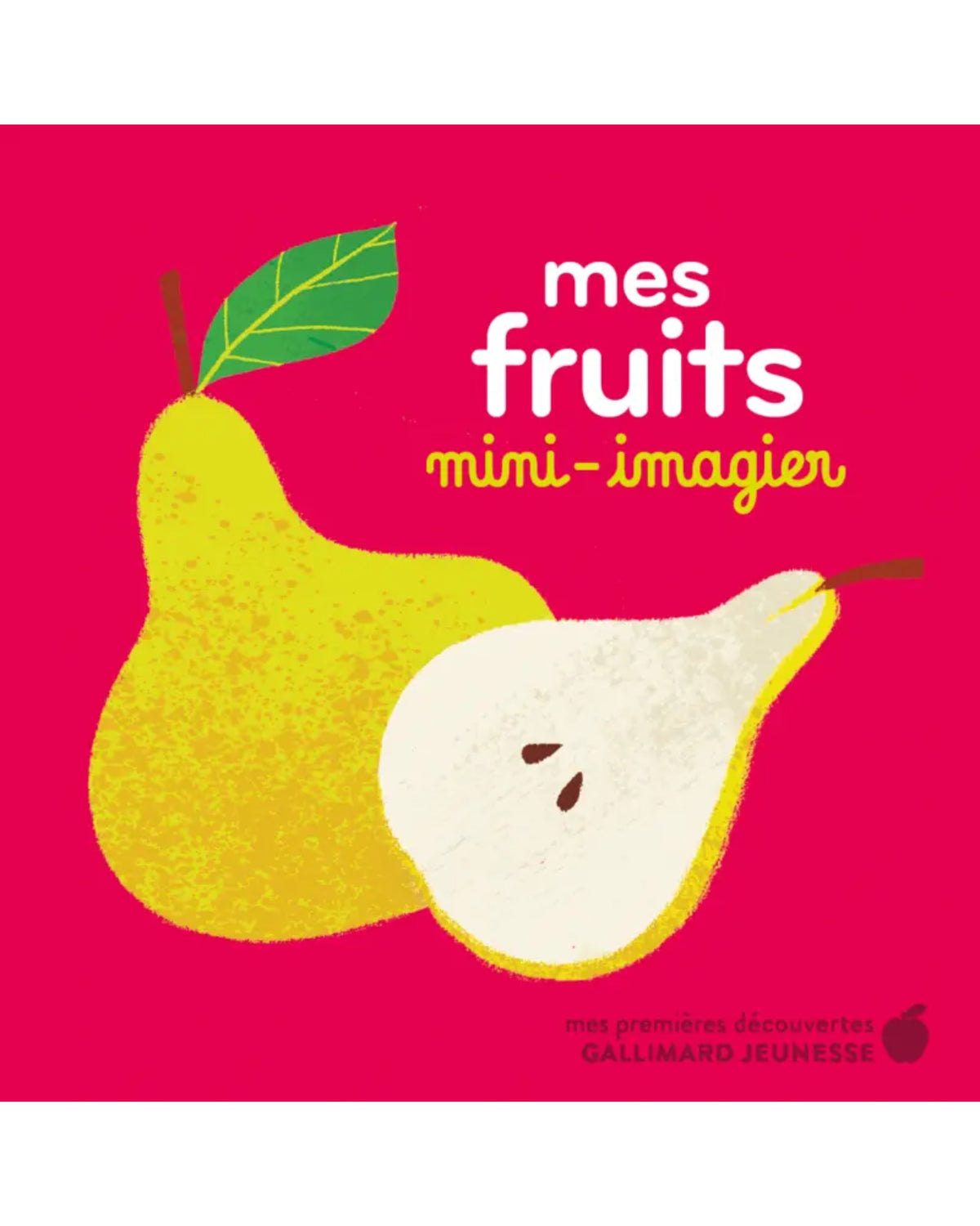 Mes fruits : mini-imagier