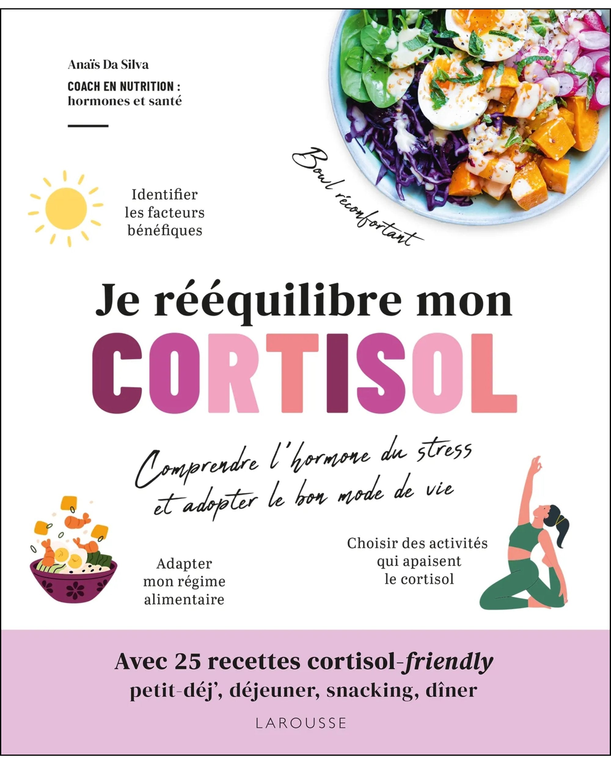 Je rééquilibre mon cortisol - Anaïs Da Silva
