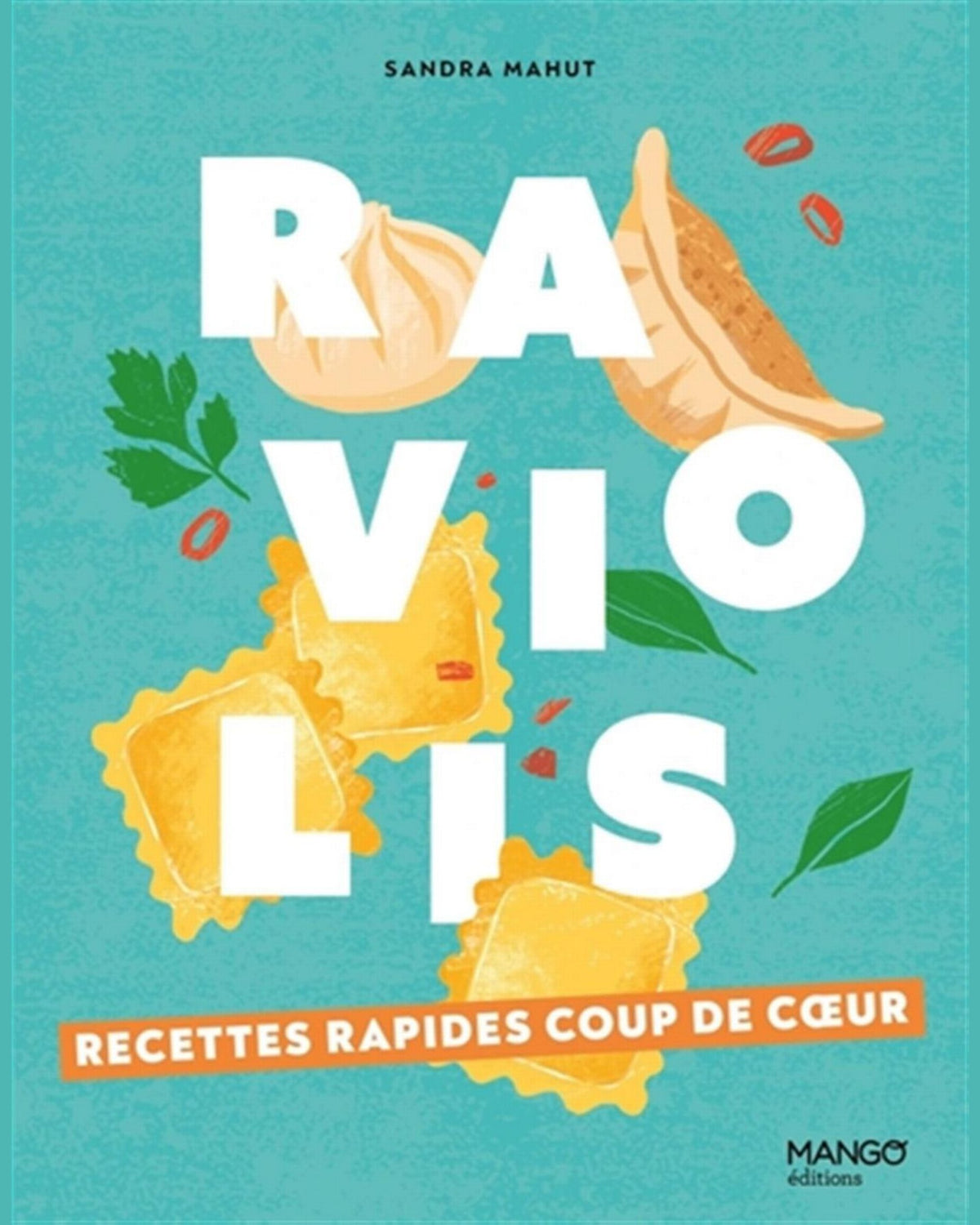 Raviolis - Sandra Mahut - À PARAÎTRE