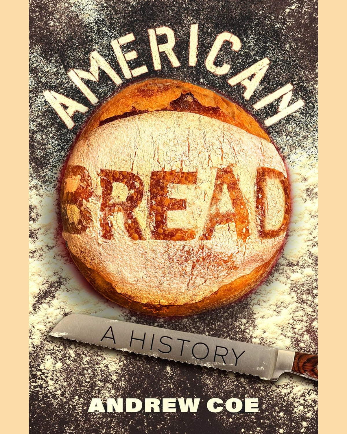 American Bread - Andrew Coe - À PARAÎTRE