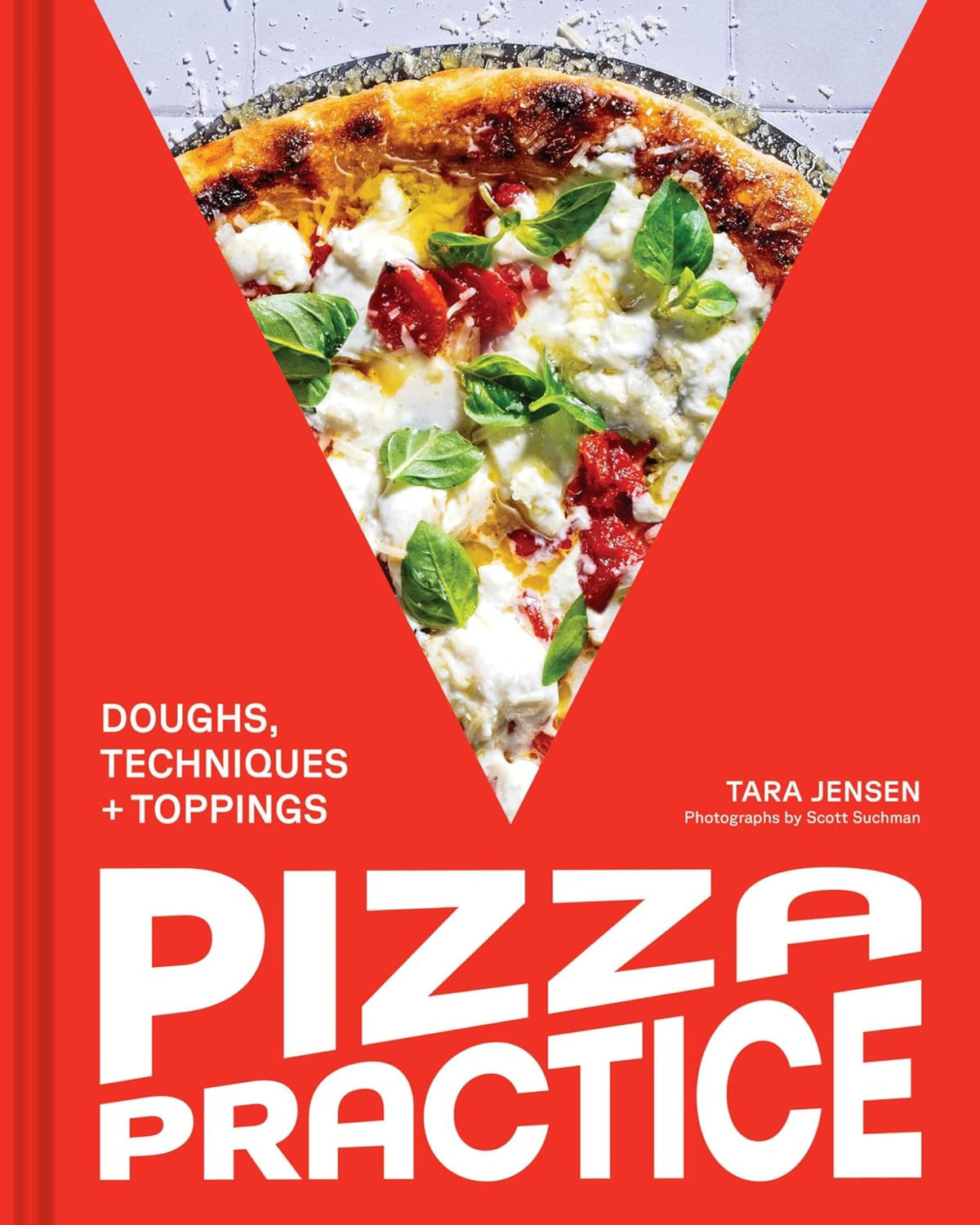 Pizza Practice - Tara Jensen, Katie Parla & Scott Suchman