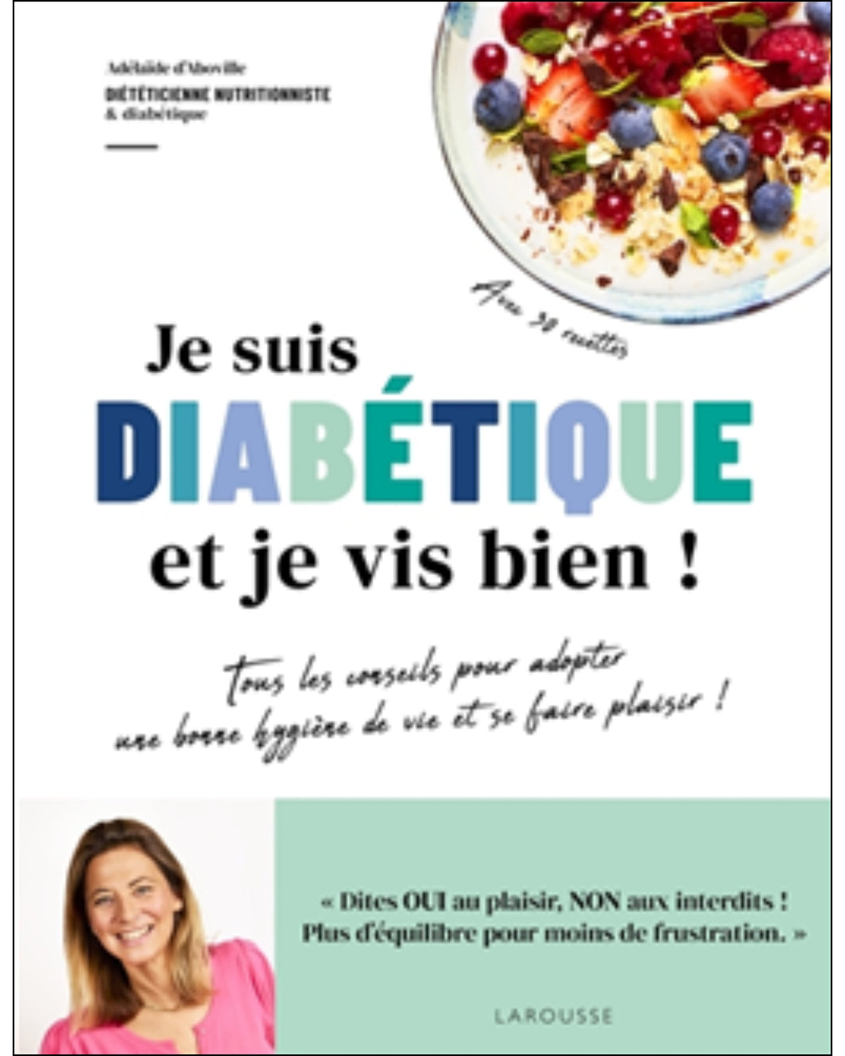 Je suis diabétique et je vis bien !
