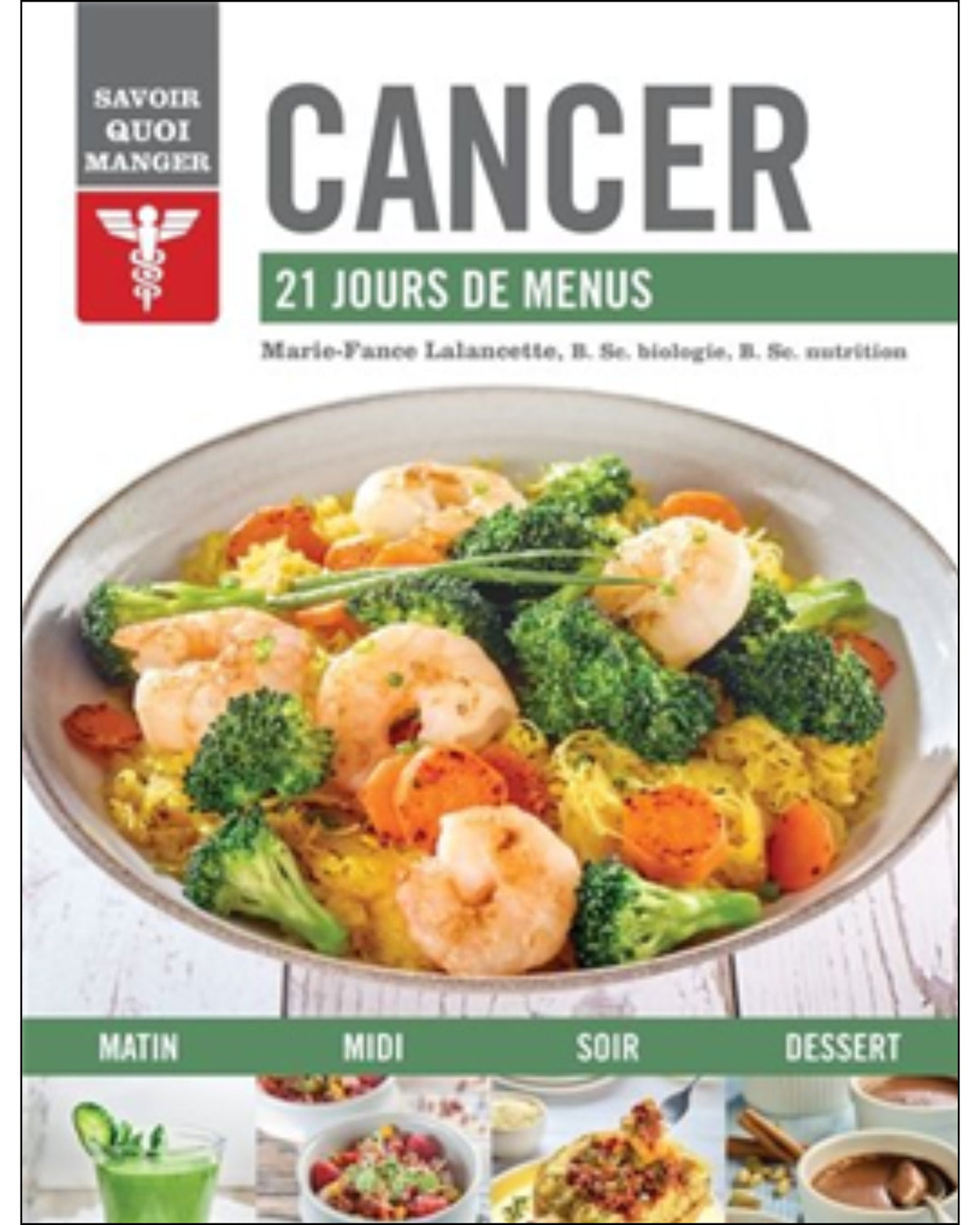 Cancer : 21 jours de menus - À PARAÎTRE