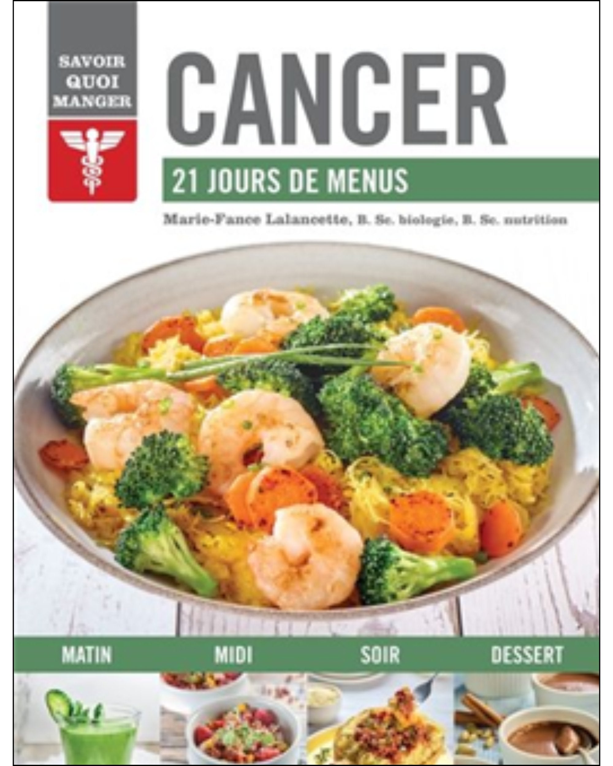 Cancer : 21 jours de menus - À PARAÎTRE