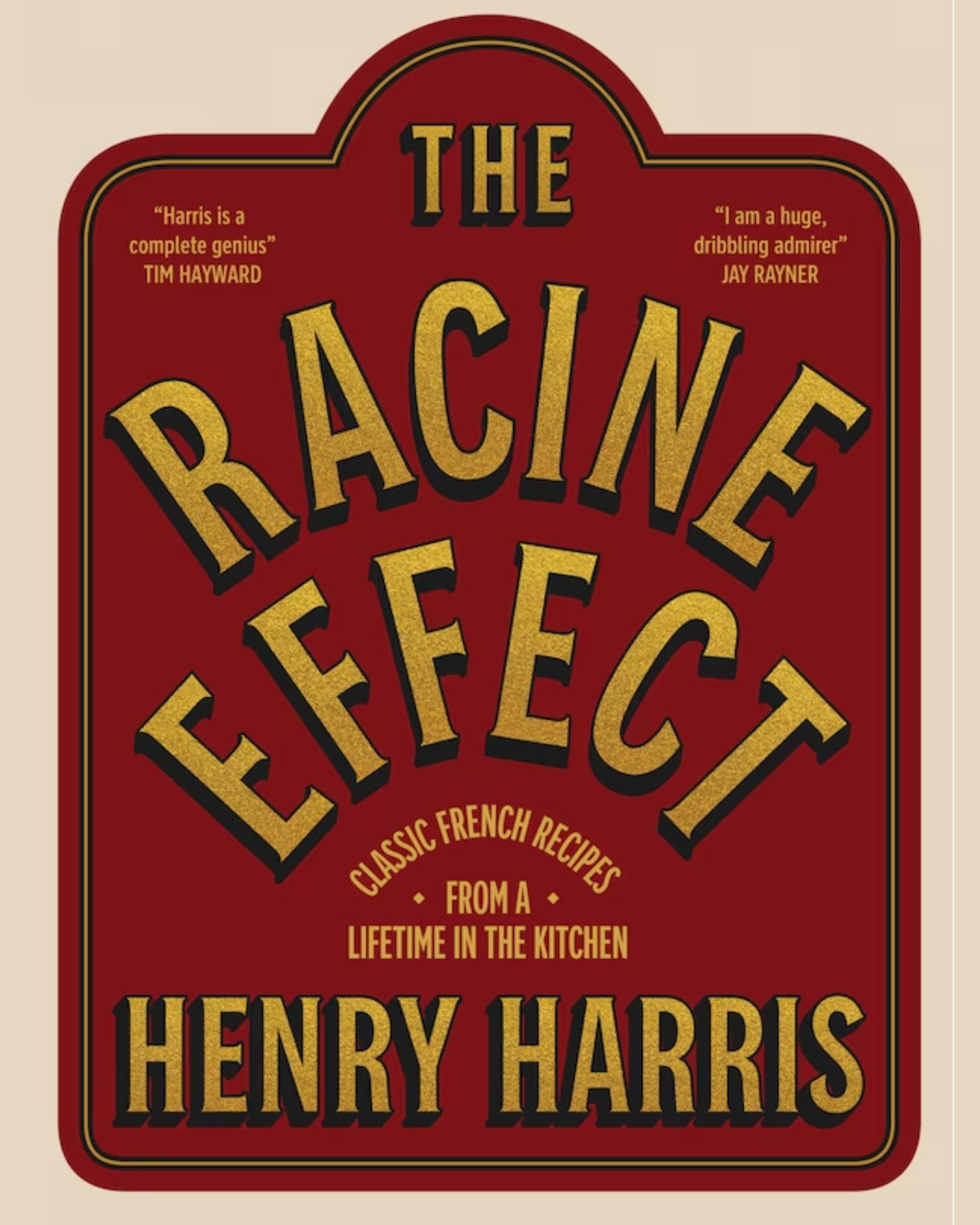 The Racine Effect: Classic French Recipes from a Lifetime in the Kitchen