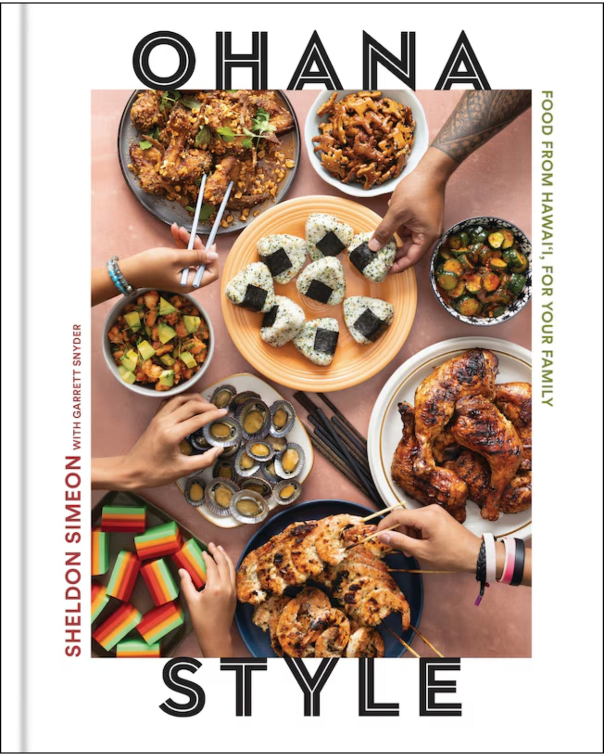 Ohana Style: Food from Hawai'i, for Your Family