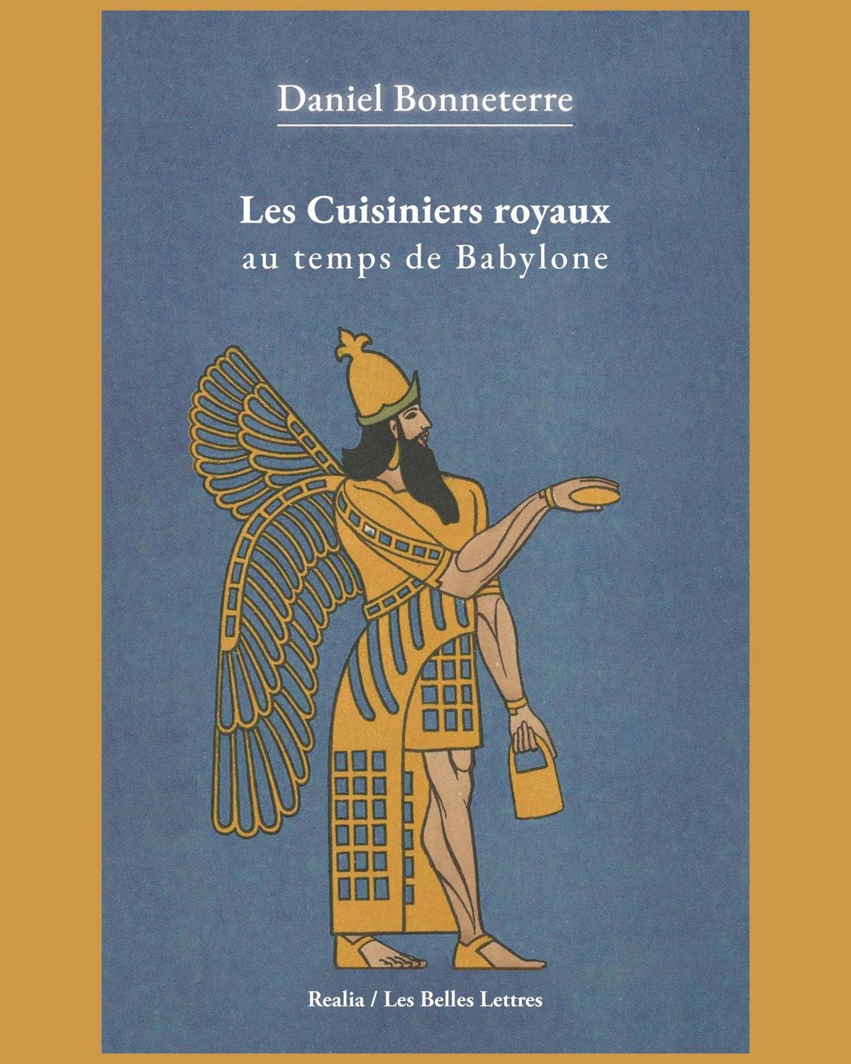 Les cuisiniers royaux au temps de Babylone : vers 1750 avant J.-C.