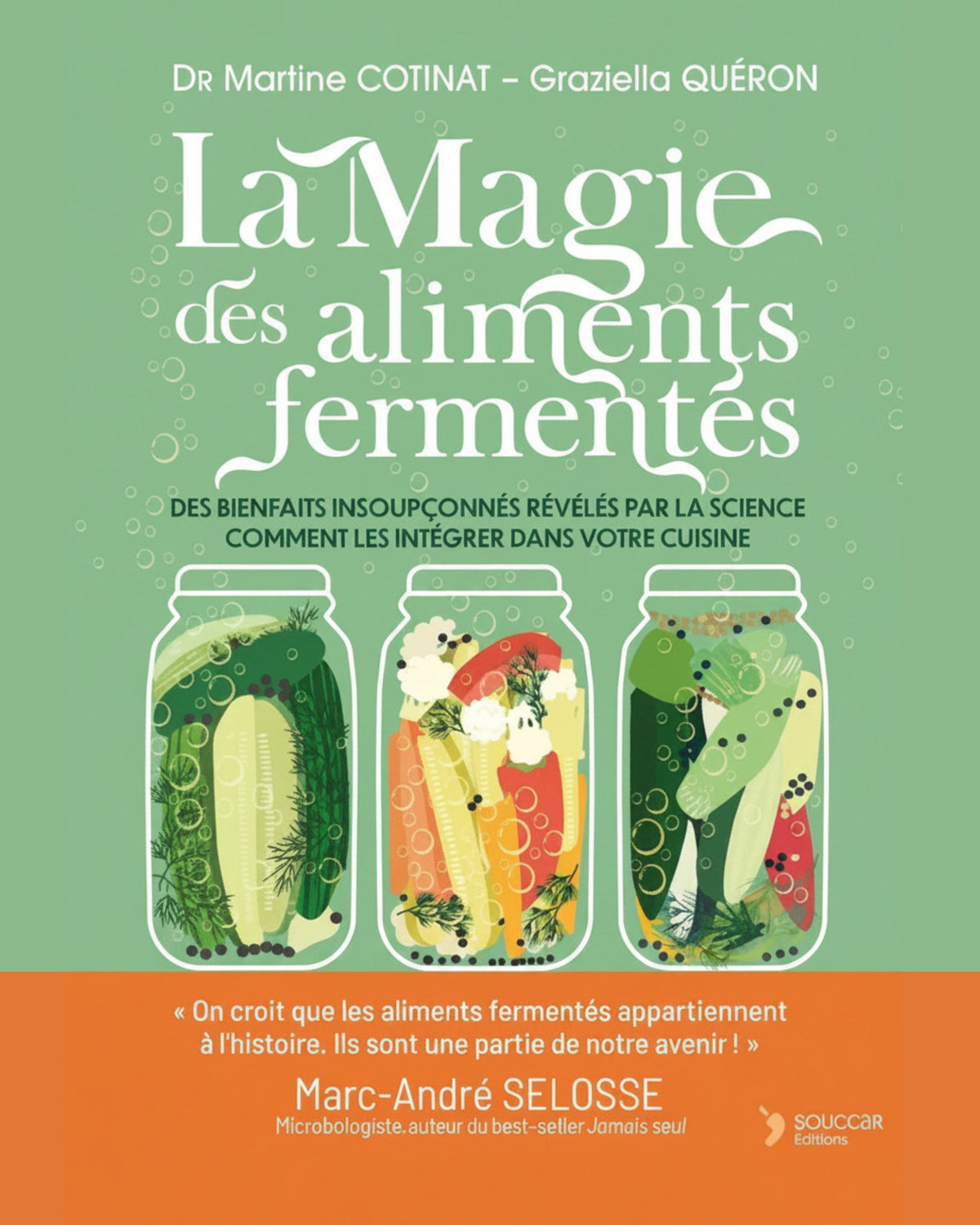 La magie des aliments fermentés : des bienfaits insoupçonnés révélés par la science : comment les intégrer dans votre cuisine