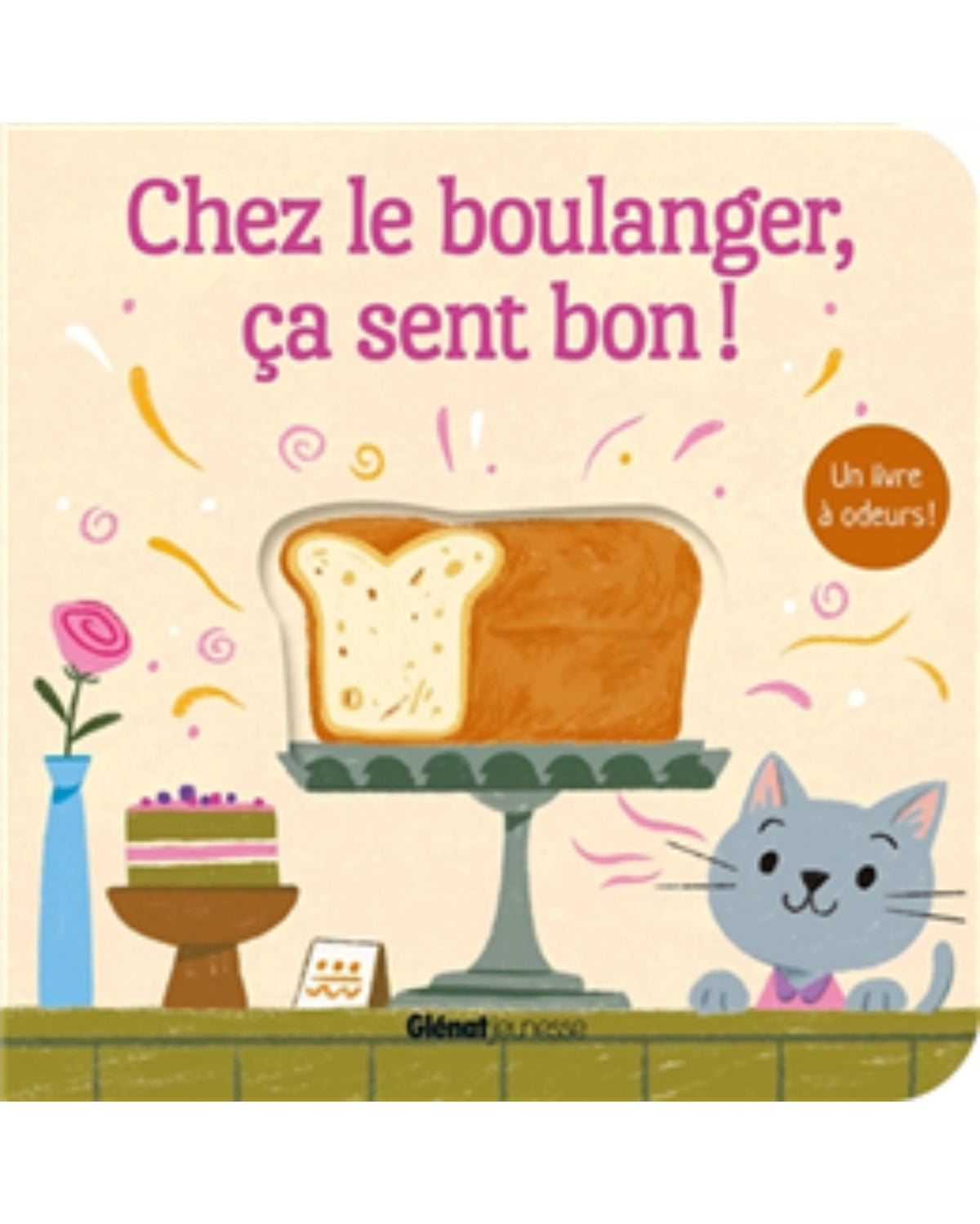 Chez le boulanger, ça sent bon ! - À PARAÎTRE