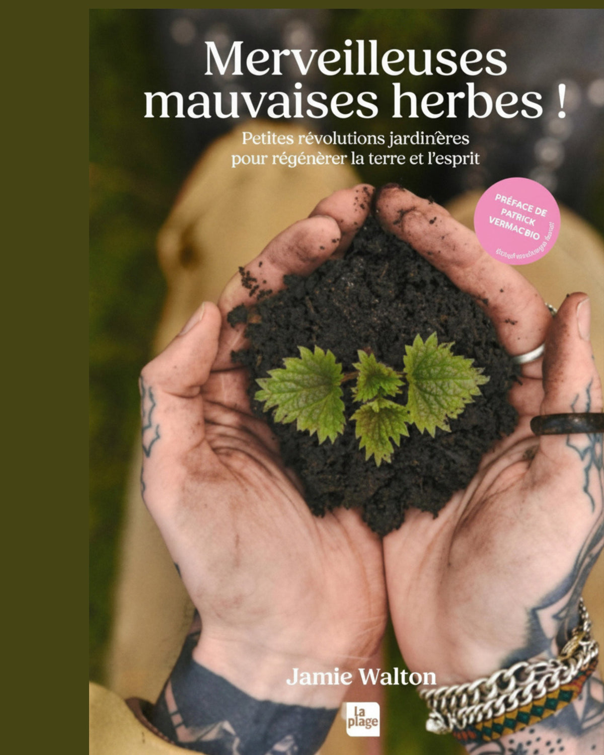 Merveilleuses mauvaises herbes !