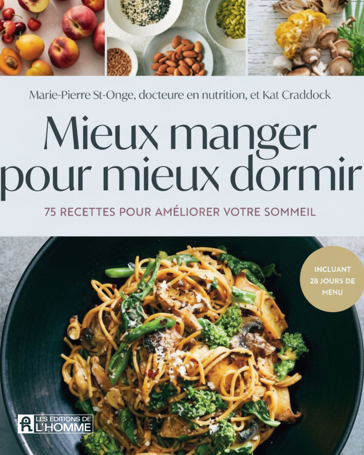 Mieux manger pour mieux dormir - Marie-Pierre St-Onge & Kat Craddock