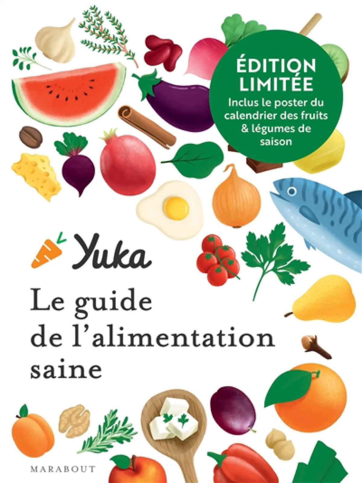 Yuka : le guide de l'alimentation saine (Nouvelle édition limitée) - À PARAÎTRE