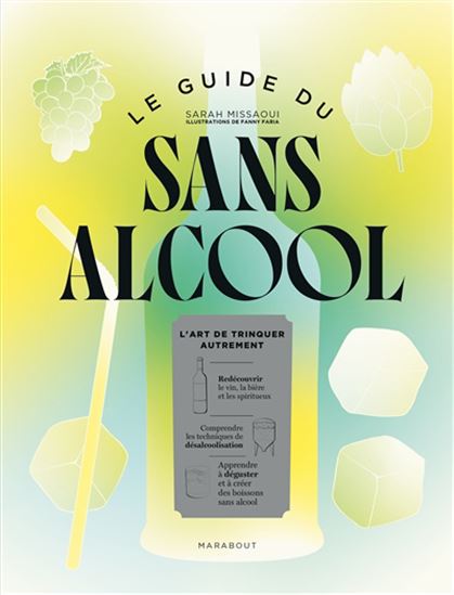Le guide du sans alcool : l’art de trinquer autrement