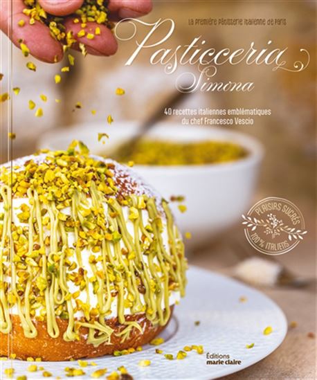 Pasticceria Simona : plaisirs sucrés 100 % italiens