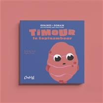 TIMOUR le topinambour - À PARAÎTRE