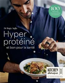 Hyper protéinés et bons pour la santé : 100 recettes pour booster son énergie - À PARAÎTRE