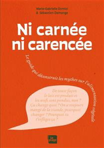 Ni carnée, ni carencée : le guide qui déconstruit les mythes sur l'alimentation végétale - À PARAÎTRE