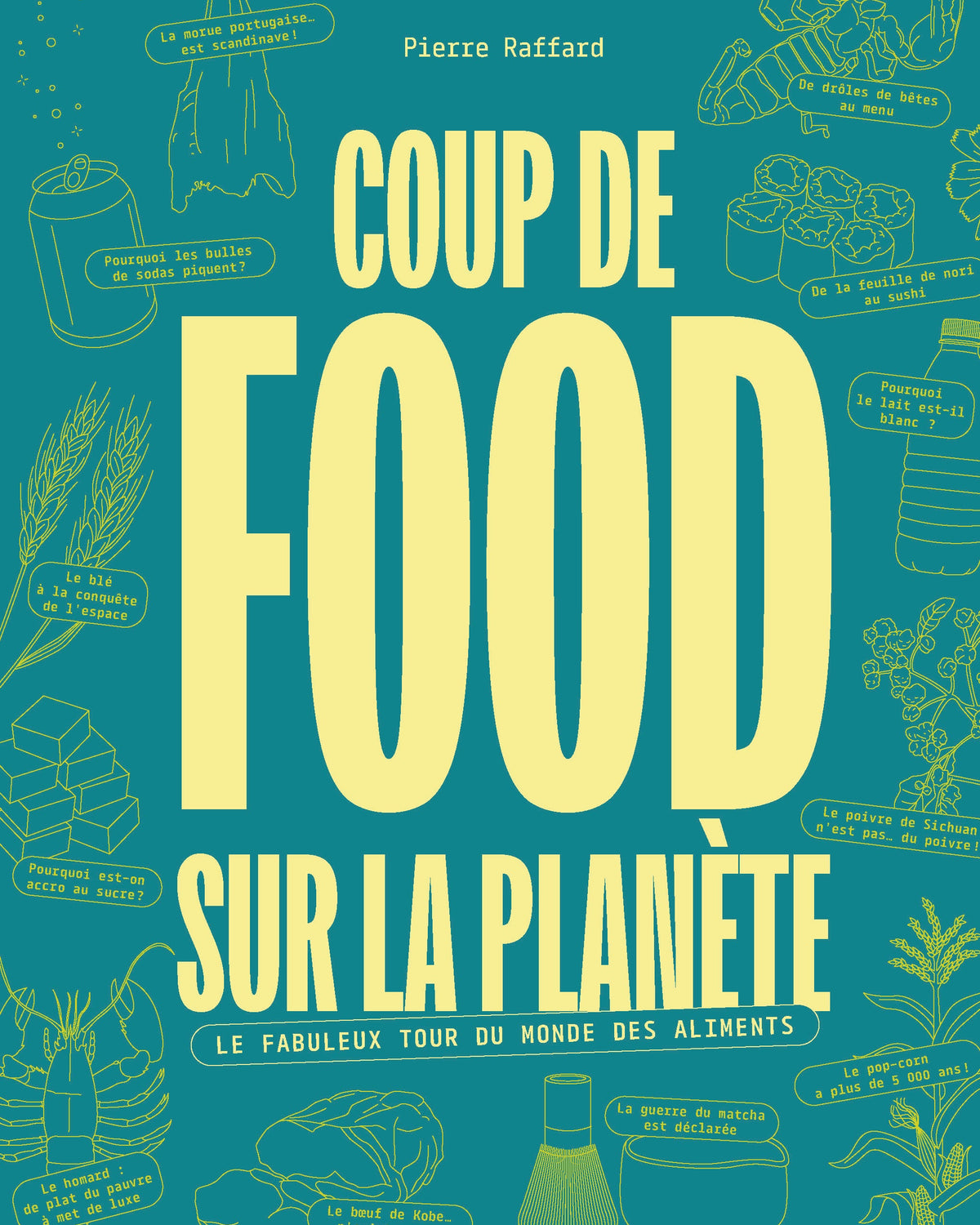Paysages alimentaires - Pierre Raffard - À PARAÎTRE