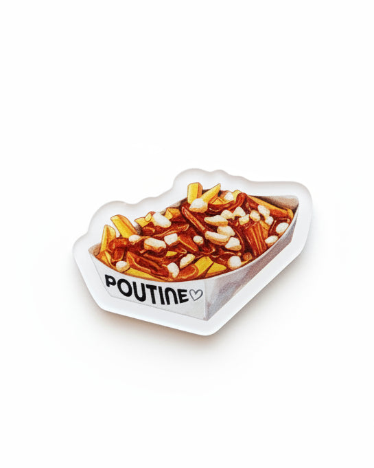 Aimant acrylique ''Poutine'' LG