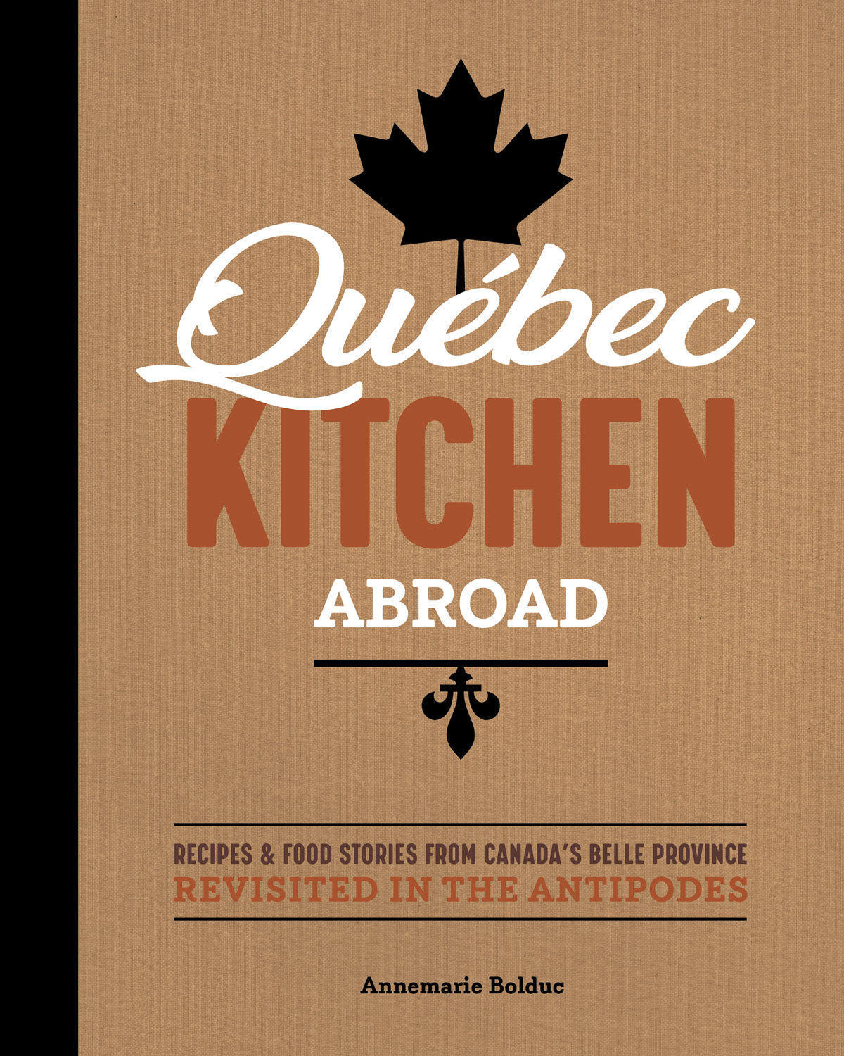 Québec Kitchen Abroad - À PARAÎTRE