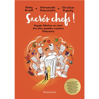 Sacrés chefs ! - Fanny Briant