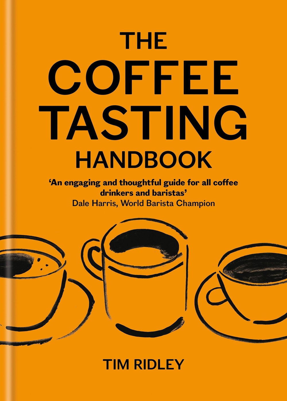 The Coffee Tasting Handbook - Tim Ridley