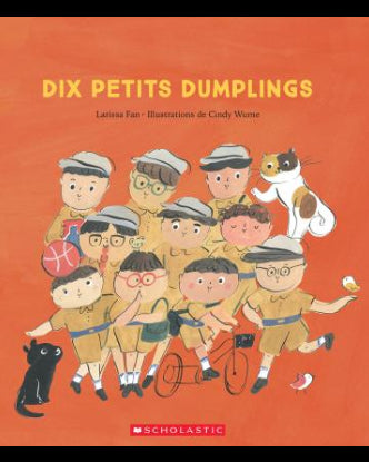 Dix petits dumplings - Larissa Fan