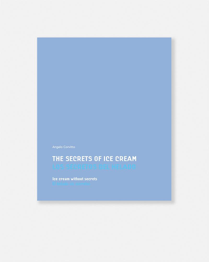 The Secrets of Ice Cream - Angelo Corvitto