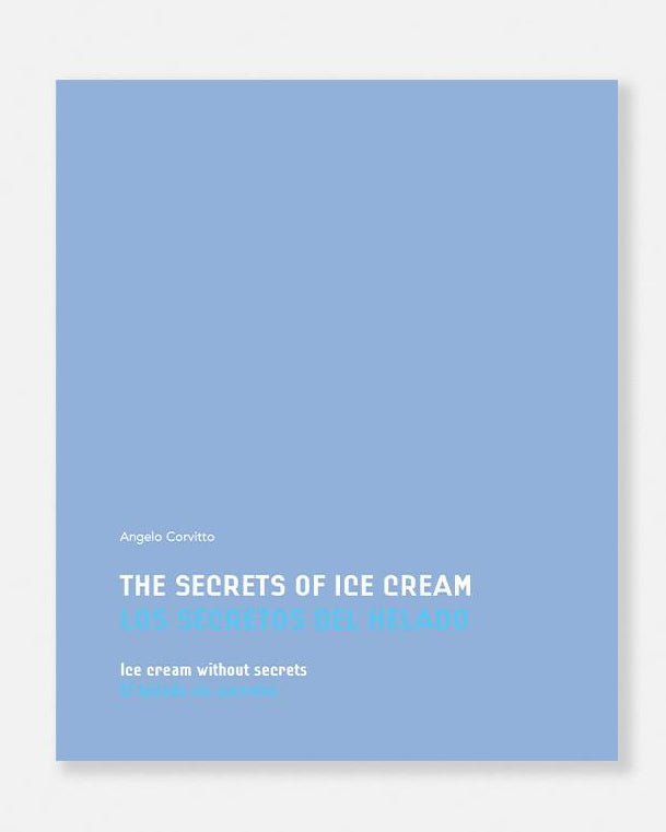 The Secrets of Ice Cream - Angelo Corvitto